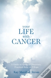 Your Life With Cancer