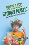 Your Life Without Plastic