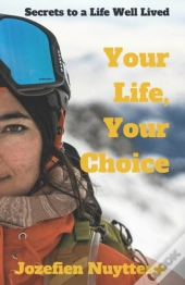 Your Life, Your Choice