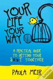 Your Life, Your Way
