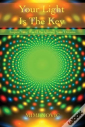 Your Light Is The Key