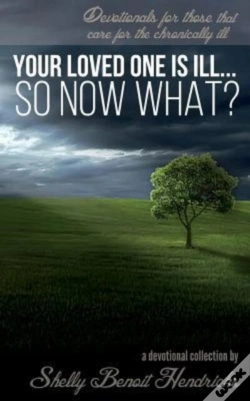 Capa do artigo Your Loved One Is Ill... So Now What?