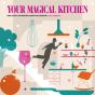 Your Magical Kitchen - Preview