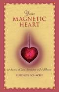 Your Magnetic Heart