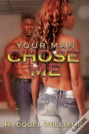 Capa do artigo Your Man Chose Me