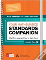 Your Mathematics Standards Companion: Grades 6-8