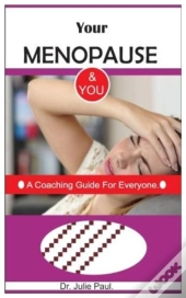 Your Menopause & You.