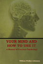 Your Mind And How To Use It - Preview