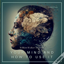 Capa do artigo Your Mind And How To Use It