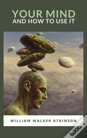 Capa do artigo Your Mind And How To Use It