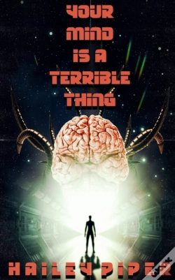 Capa do artigo Your Mind Is A Terrible Thing