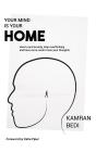 Your Mind Is Your Home - Preview