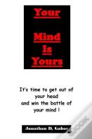 Your Mind Is Yours