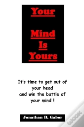 Your Mind Is Yours