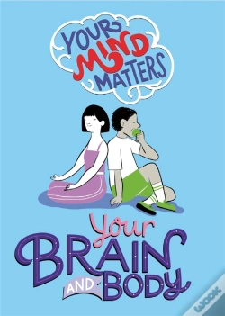 Capa do artigo Your Mind Matters: Your Brain And Body