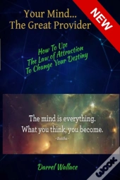Your Mind...The Great Provider