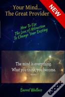 Your Mind...The Great Provider