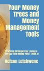 Your Money Trees And Money Management Tools - Preview