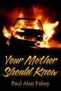 Your Mother Should Know - Preview