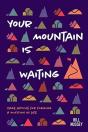 Your Mountain Is Waiting - Preview