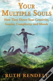 Capa do artigo Your Multiple Souls - How They Direct Your Creativity, Genius, Complexity, And Moods