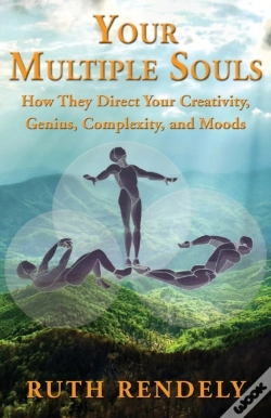 Capa do artigo Your Multiple Souls - How They Direct Your Creativity, Genius, Complexity, And Moods