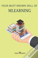 Your Must Known Skill Of Mlearning