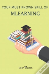 Your Must Known Skill Of Mlearning