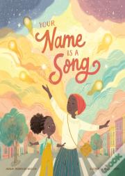 Your Name Is A Song