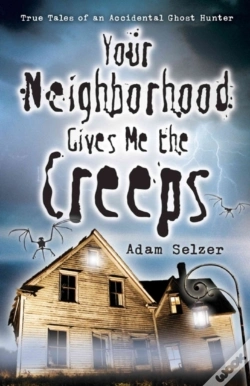Capa do artigo Your Neighborhood Gives Me The Creeps