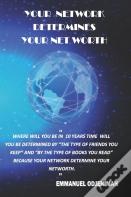 Your Network Determines Your Networth