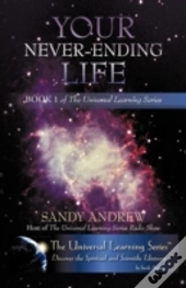 Your Never-Ending Life: Book 1 Of The Un