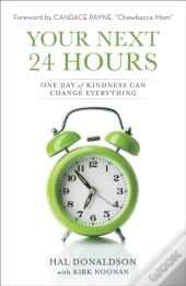Your Next 24 Hours
