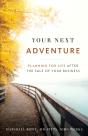 Your Next Adventure - Preview
