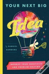 Your Next Big Idea