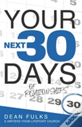 Your Next Thirty Days Of Relationships