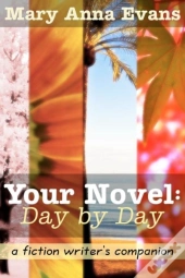 Your Novel, Day By Day