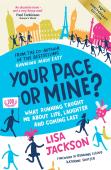 Your Pace Or Mine? 10th Anniversary Edition