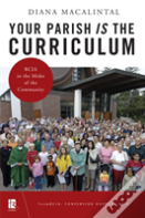 Your Parish Is The Curriculum
