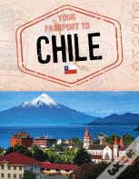 Your Passport To Chile