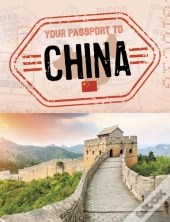 Your Passport To China