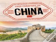 Your Passport To China