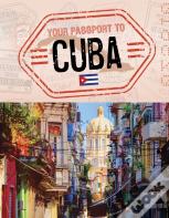 Your Passport To Cuba