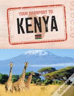 Your Passport To Kenya