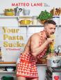 Your Pasta Sucks - Preview