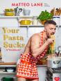 Your Pasta Sucks - Preview
