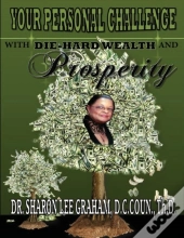 Your Personal Challenge With Die-Hard Wealth And Prosperity