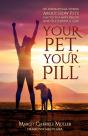 Your Pet, Your Pill(R) - Preview