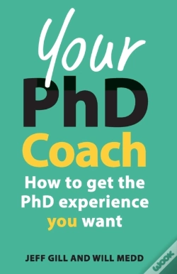 Capa do artigo Your Phd Coach: How To Get The Phd Experience You Want