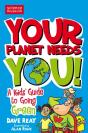 Your Planet Needs You! - Preview
